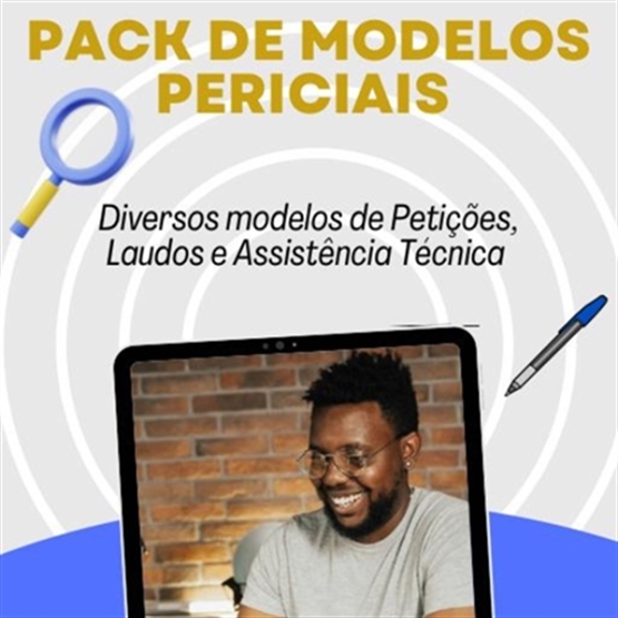 PACK - MODELOS DE LAUDOS E PETIÇÕES